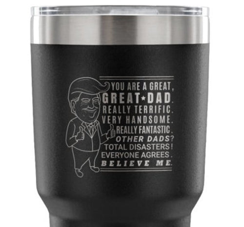 Donald Trump Tumbler 30 Oz Bold For Fathers Double Wall
